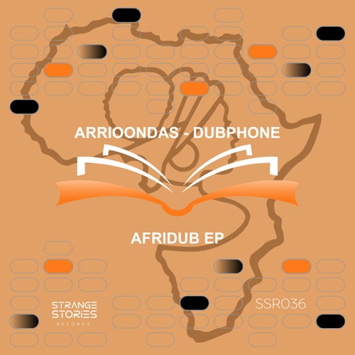Arrioondas, Dubphone - Afridub EP [SSR036]